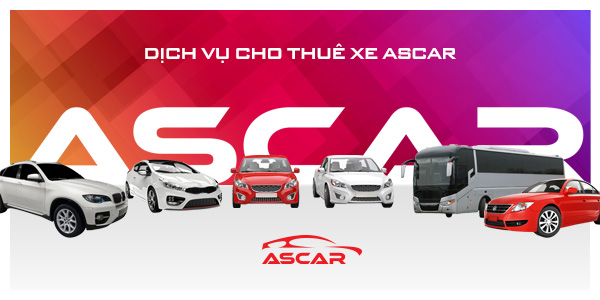 Ascar - Địa chỉ thuê xe tự lái giá rẻ nhất tại Hà Nội